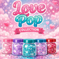 The Love Pop collection