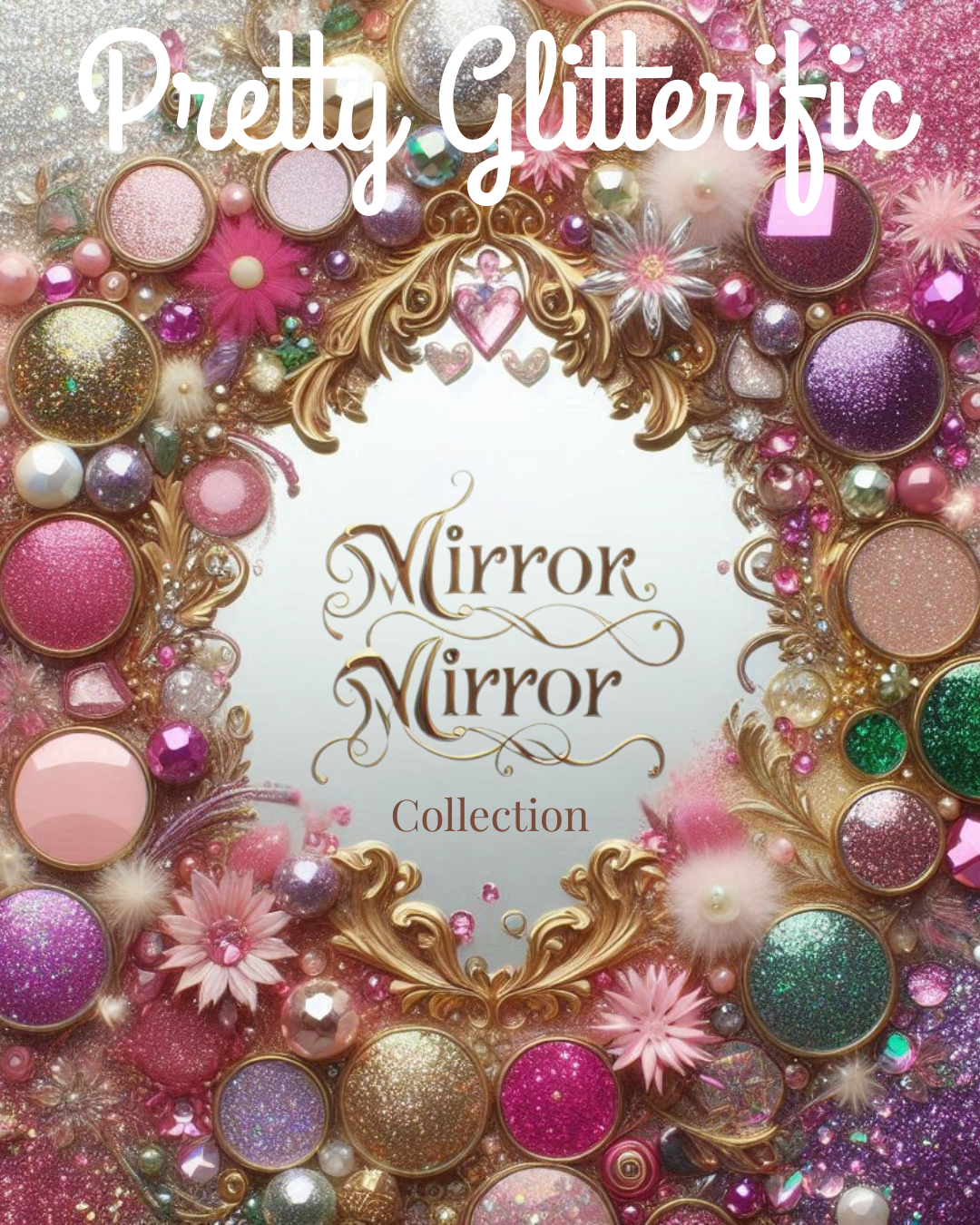 Mirror Glitters